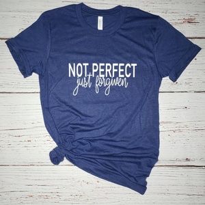 Not Perfect Just Forgiven Bella Canvas Graphic Tee